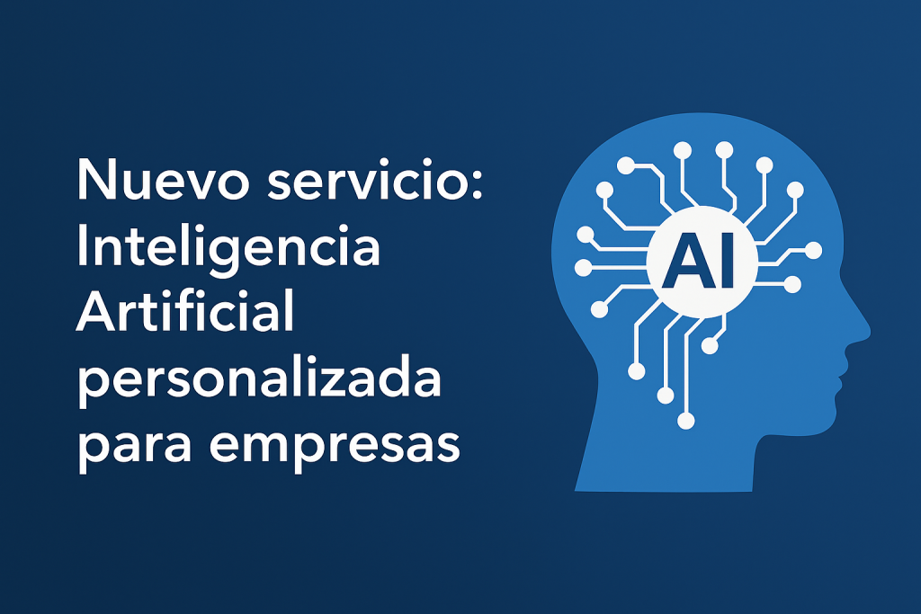 Inteligencia Artificial personalizada para empresas